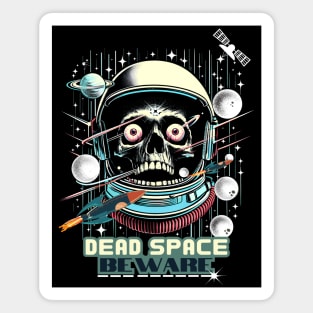 Dead Space Be Aware!! Magnet